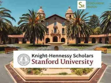 Stanford University Knight Hennessy Scholarship 2025