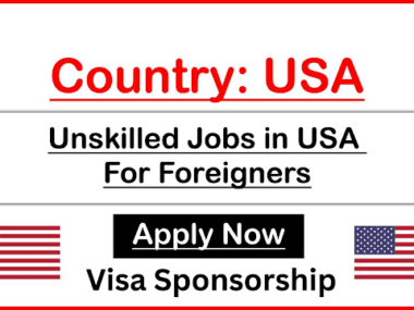 Unskilled Jobs With Visa Sponsorship USA